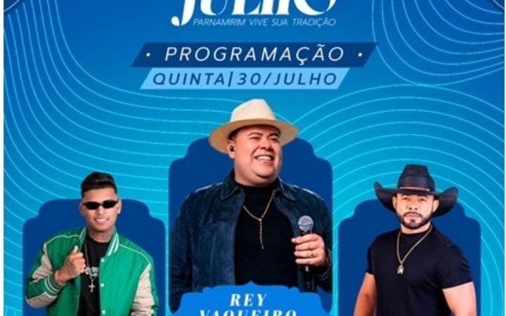 Festa de Julho de Parnamirim-PE começa nesta quinta com shows de Yrlan Costa, Rey Vaqueiro e Arreio de Ouro